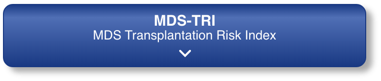 MDS-TRI MDS Transplantation Risk Index